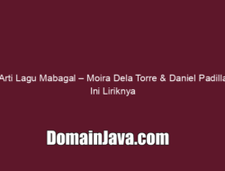 Arti Lagu Mabagal – Moira Dela Torre & Daniel Padilla, Ini Liriknya